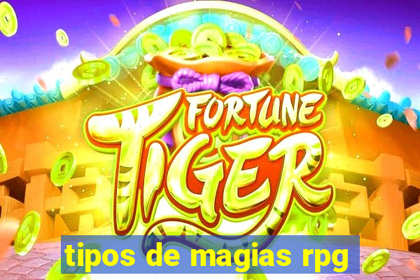 tipos de magias rpg